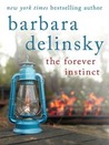 The Forever Instinct