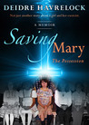 Saving Mary