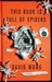 This Book Is Full of Spiders: Seriously, Dude, Don’t Touch It (John Dies at the End, #2)