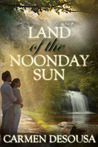 Land of the Noonday Sun (Nantahala Series, #1)