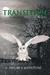 TRANSITION, The Chimera Hunters Series (Hardcover)