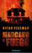 Marcado a fuego (Hardcover)