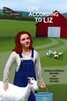 Life According to Liz by Rebecca Williams Spindler Life According to Liz by Rebecca Williams Spindler