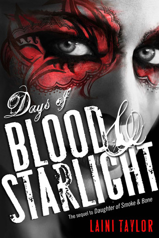 Days of Blood and Starlight (Daughter of Smoke and Bone, #2)