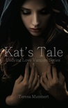 Kat's Tale by Teresa Mummert