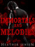 Immortals And Melodies (Blood And Guitars #2)