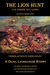 The Lion Hunt (La Chasse au...