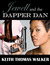 Jewell and the Dapper Dan by Keith Thomas Walker