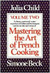 Mastering the Art of French Cooking, Volume 2