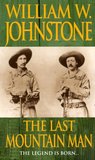 The Last Mountain Man (Mountain Man, #1) The Last Mountain Man (Mountain Man, #1)