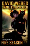 Fire Season by David Weber