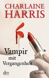 Vampir mit Vergangenheit (Sookie Stackhouse, #11)