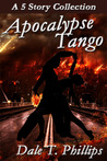 Apocalypse Tango Apocalypse Tango