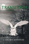 Transition (Chimera Hunters, #1)