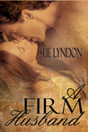 A Firm Husband (Wyoming Heat, #1)