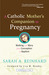 A Catholic Mother's Compani...
