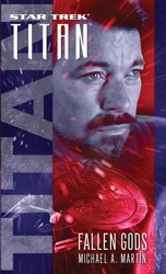 Fallen Gods by Michael A. Martin Fallen Gods by Michael A. Martin
