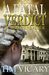 A Fatal Verdict (The Trials...
