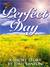 Perfect Day by Josh Lanyon Perfect Day by Josh Lanyon