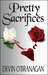 Pretty Sacrifices