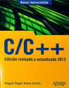 C/C++. Edición revisada y actualizada 2012.