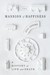 The Mansion of Happiness: A History of Life and Death (Kindle Edition)