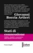 Stati di connessione. Pubblici, cittadini e consumatori nella (Social) Network Society Stati di connessione. Pubblici, cittadini e consumatori nella (Social) Network Society