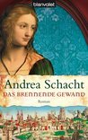 Das brennende Gewand (Begine Almut, #5) Das brennende Gewand (Begine Almut, #5)
