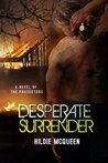 Desperate Surrender Desperate Surrender