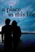 A Place in This Life (Paperback)