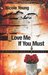 Love Me If You Must (Patricia Amble, #1)