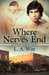 Where Nerves End (Tucker Springs, #1)
