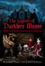 The Legend of Darklore Manor and Other Tales of Terror