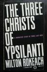 The Three Christs of Ypsilanti by Milton Rokeach