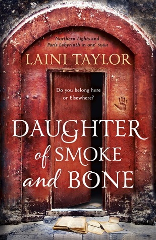 Daughter of Smoke and Bone (Daughter of Smoke and Bone, #1)