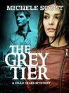 The Grey Tier: A Dead Celeb Mystery