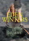 In Dreams by Eden Winters