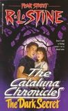 The Dark Secret (Fear Street: The Cataluna Chronicles, #2)