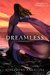 Dreamless (Starcrossed, #2) Dreamless (Starcrossed, #2)