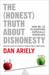 The Honest Truth About Dishonesty: How We Lie to Everyone--Especially Ourselves (Hardcover)