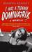 I Was A Teenage Dominatrix (Paperback)