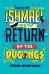 Ishmael and the Return of the Dugongs