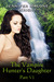 The Vampire Hunter's Daughter, Part VI by Jennifer Malone Wright The Vampire Hunter's Daughter, Part VI by Jennifer Malone Wright