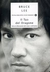 Il Tao del Dragone: Verso la liberazione del corpo e dell'anima Il Tao del Dragone: Verso la liberazione del corpo e dell'anima