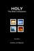HOLY: The Bible Companion -...