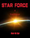 Star Force by Aer-ki Jyr Star Force by Aer-ki Jyr