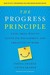 The Progress Principle: Using Small Wins to Ignite Joy, Engagement, and Creativity at Work (Audio CD)