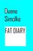 Fat Diary
