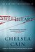 Sweetheart by Chelsea Cain Sweetheart by Chelsea Cain
