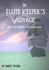 The Flute Keeper's Voyage (The Flute Keeper Saga, #2)